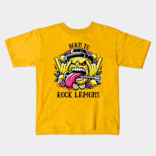 Born To Rock Lemons Music Rock and Roll Kids T-Shirt